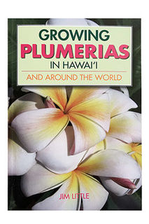 A Jim Little Plumeria Book
